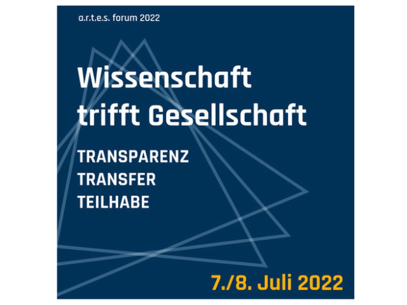 a.r.t.e.s. forum 2022 "Wissenschaft trifft Gesellschaft"